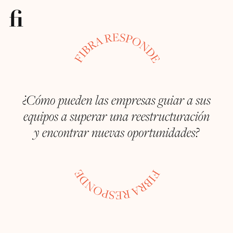 ¿Cómo pueden las empresas guiar a sus equipos a superar una reestructuración y encontrar nuevas oportunidades?