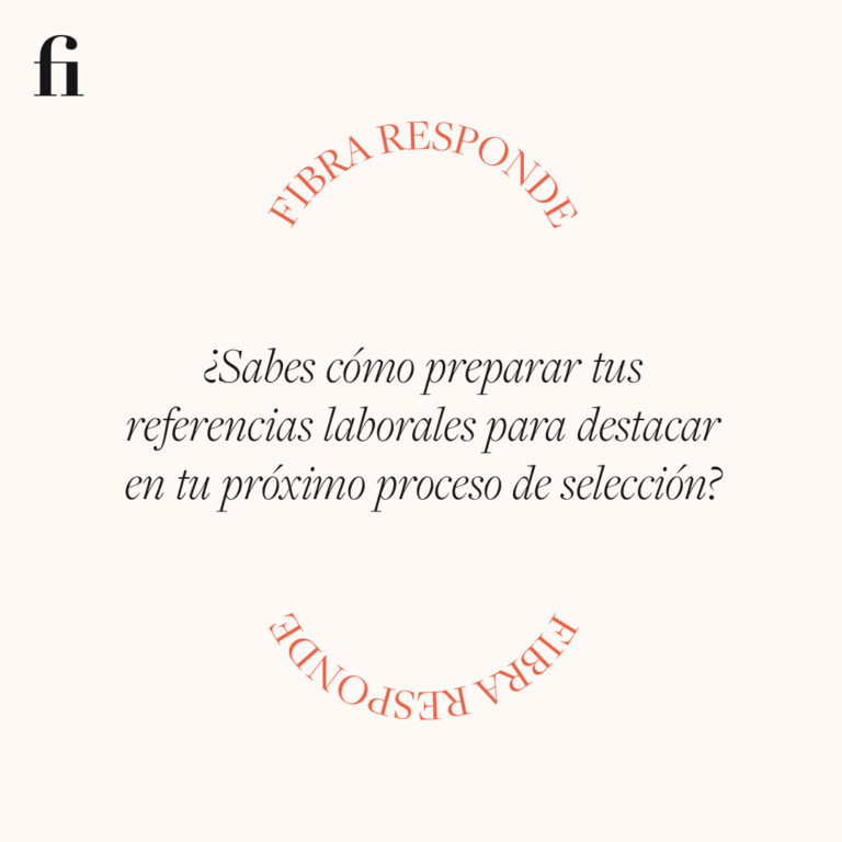 ¿Sabes cómo preparar tus referencias laborales para destacar en tu próximo proceso de selección?